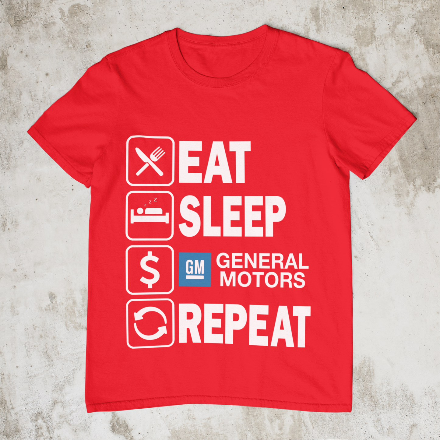 Eat, Sleep, GM, Repeat Novelty T-Shirt