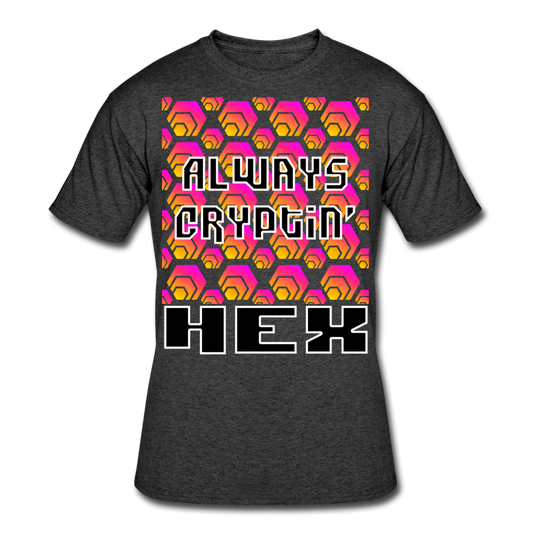 Crypto Currency "Always Cryptin'" Hex Coin HEX T-Shirt - heather black