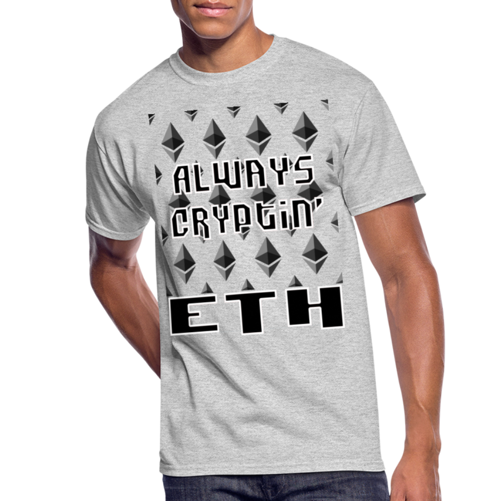 Crypto Currency "Always Cryptin'" Ethereum Coin ETH T-Shirt - heather gray