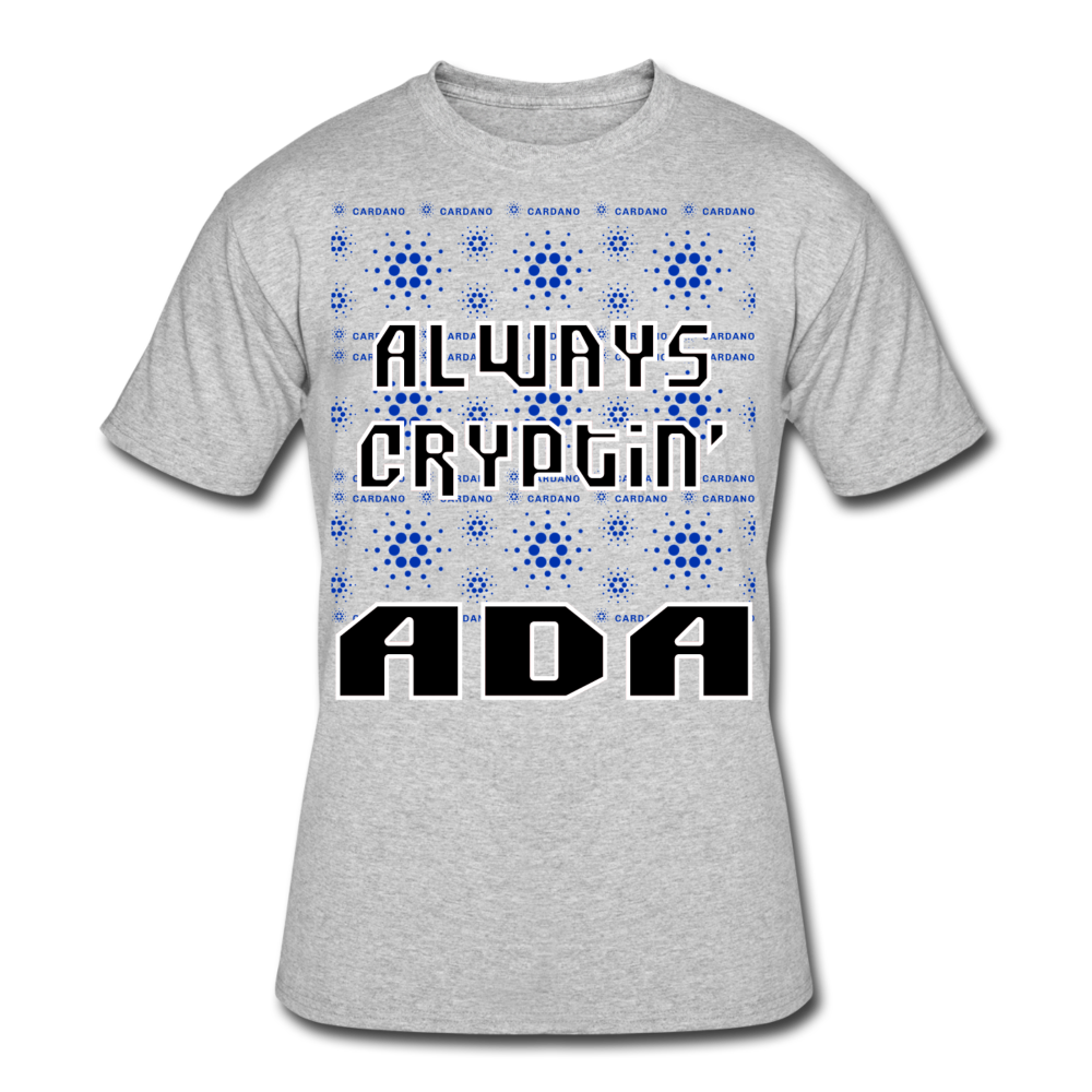 Crypto Currency "Always Cryptin'" Cardano Coin ADA T-Shirt - heather gray