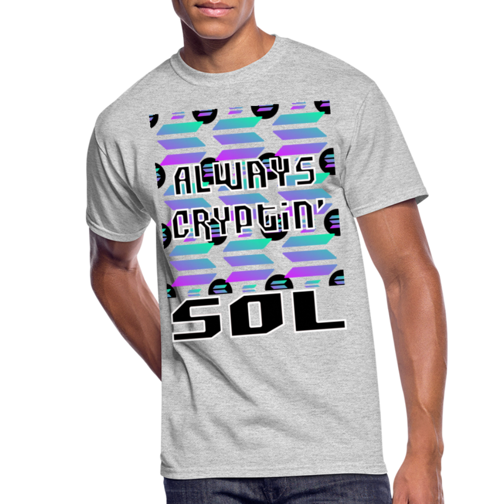 Crypto Currency "Always Cryptin'" Solana Coin SOL T-Shirt - heather gray