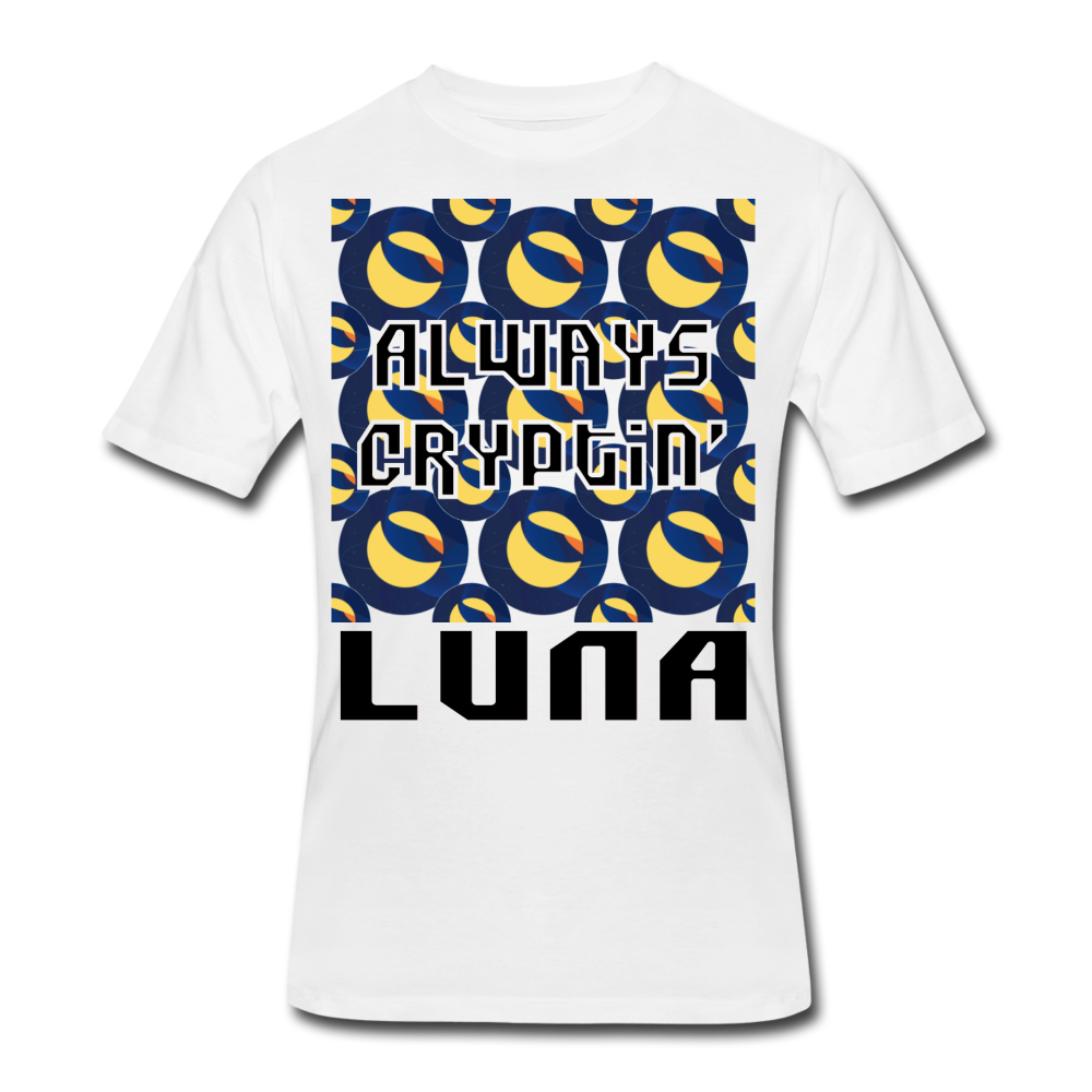 Crypto Currency "Always Cryptin'" Terra Coin LUNA T-Shirt - white